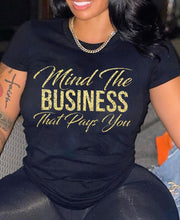 Load image into Gallery viewer, Mind the Business T-Shirt
